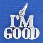 I'm Good Charm Sterling Silver