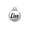 Inspiration Round Domed Affirmation Message Live Sterling Silver Word Charm