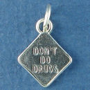 Don't Do Drugs Word Charm and Message Phrase Sterling Silver Charm Pendant