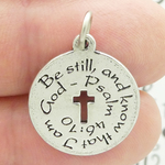 Be Still and Know that I am God Charms Psalm 46:10 Antique Silver Pewter